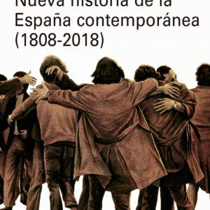 Nueva historia de la España contemporánea (1808-2018)- rústica