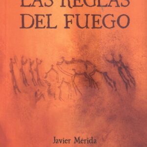 LAS REGLAS DEL FUEGO