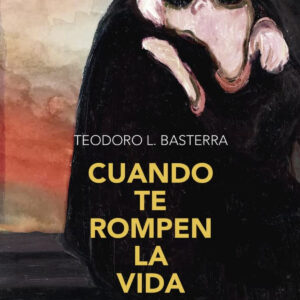 CUANDO TE ROMPEN LA VIDA
