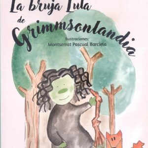LA BRUJA LULA DE GRIMMSONLANDIA