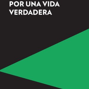 Manifiesto por una vida verdadera