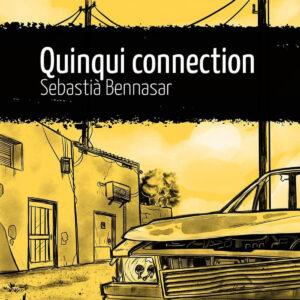 Quinqui connection
