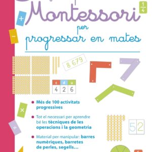 Gran quadern Montessori per progressar en mates. A partir de 7 anys