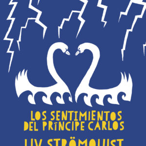Los sentimientos del Príncipe Carlos