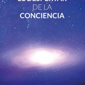 El despertar de la conciencia