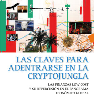 Las claves para adentrarse en la Crytojungla