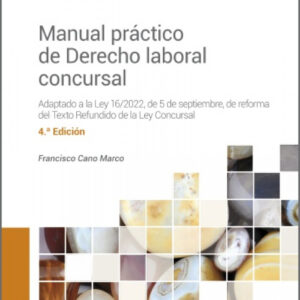 Manual práctico de Derecho laboral concursal