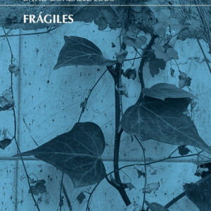 Frágiles