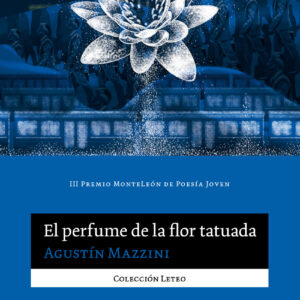 El perfume de la flor tatuada