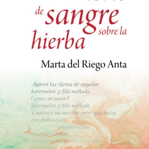 Flores de sangre sobre la hierba