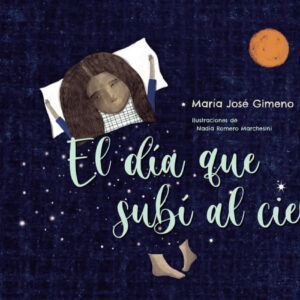 El día que subí al cielo