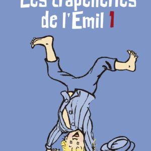 Les trapelleries de l'Emil 1