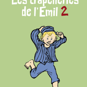 Les trapelleries de l'Emil 2