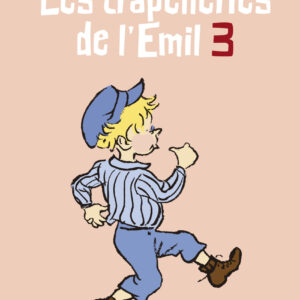 Les trapelleries de l'Emil 3