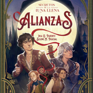 Secretos de la luna llena 1. Alianzas