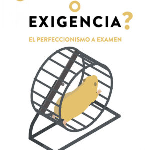 ¿Excelencia o exigencia?