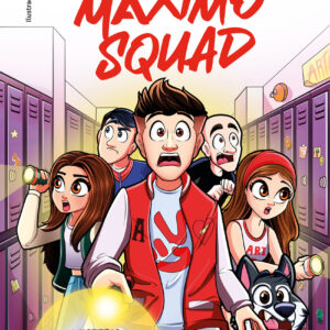 Máximo Squad 1 - Misterio en el maldito colegio