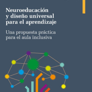 Neuroeducación y diseño universal de aprendizaje