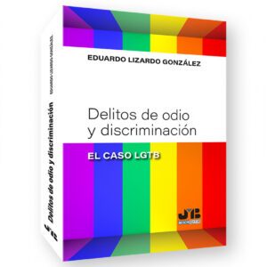 Delitos de odio y discriminación: 'el caso lgtb'