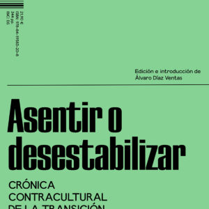 Asentir o desestabilizar