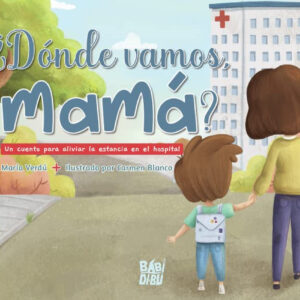 ¿Dónde vamos, mamá?
