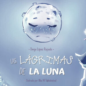 Las lágrimas de la luna