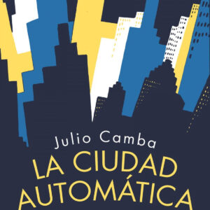 La ciudad automática