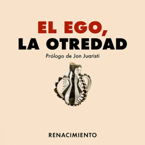 El ego, la otredad