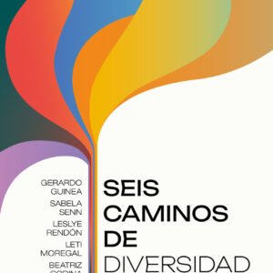 Seis caminos de diversidad funcional