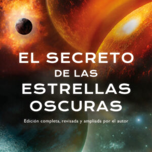 EL SECRETO DE LAS ESTRELLAS OSCURAS