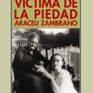 Víctima de la piedad: Araceli Zambrano