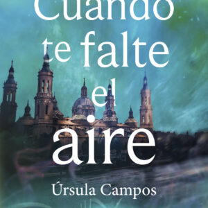 Cuando te falte el aire