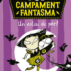 Campament fantasma. Un estiu de por!