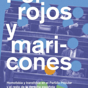 Por rojos y maricones