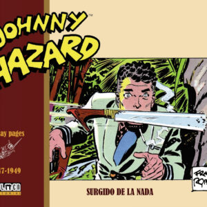 JOHNNY HAZARD 1947-1949