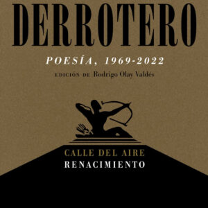 Derrotero (Poesía, 1969-2022)
