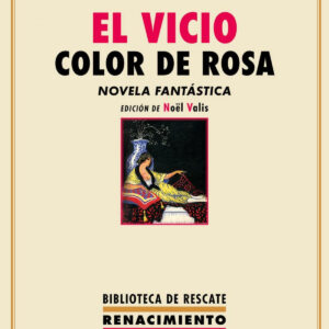 El vicio color de rosa
