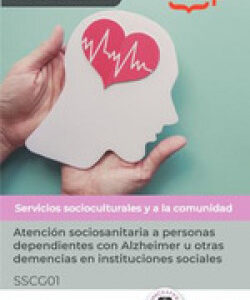 MANUAL ATENCION SOCIOSANITARIA A PERSONAS DEPENDIENTES CON