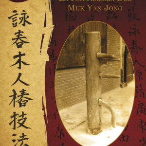 Wing Chun. La naturaleza del Muk Yan Jong