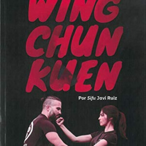 Reflexiones sobre Wing Chun Kuen