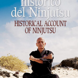 ANECDOTARIO HISTORICO DEL NINJUTSU.(JAPON CERCA)