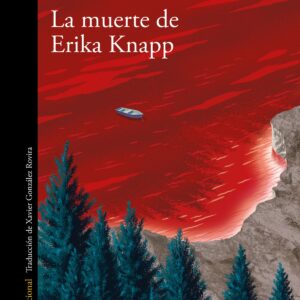 La muerte de Erika Knapp