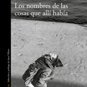 LOS NOMBRES DE LAS COSAS QUE ALLÍ HABÍA