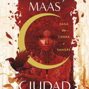 Casa de tierra y sangre (Ciudad Medialuna 1)