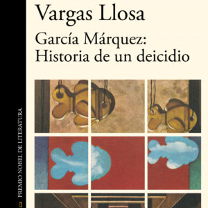 García Márquez: Historia de un deicidio