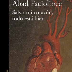 Salvo mi corazón, todo está bien