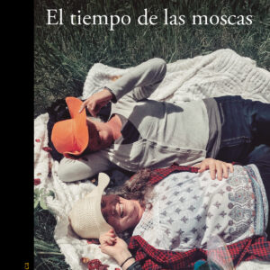 EL TIEMPO DE LAS MOSCAS
