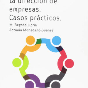 INTRODUCCIÓN A LA DIRECCIÓN DE EMPRESAS. CASOS PRÁ