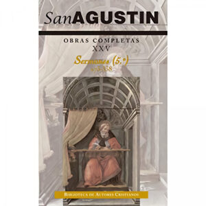XXV.OBRAS COMPLETAS DE SAN AGUSTÍN