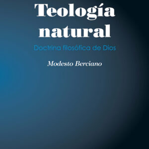 Teología natural. Doctrina filosófica de Dios